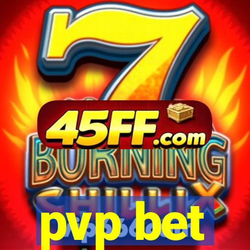 pvp bet